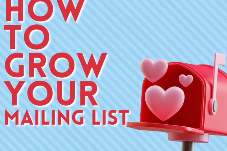 How to grow your mailing list